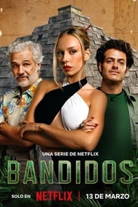 Bandidos Season 1 poster