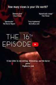 The 16th Episode poster