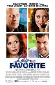 Lay the Favorite poster