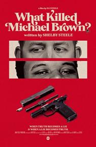 What Killed Michael Brown? poster