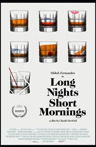 Long Nights Short Mornings poster