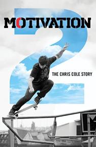 Motivation 2: The Chris Cole Story poster