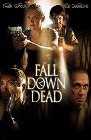 Fall Down Dead poster
