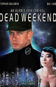 Dead Weekend poster