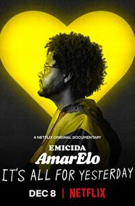 Emicida: AmarElo - It's All for Yesterday poster